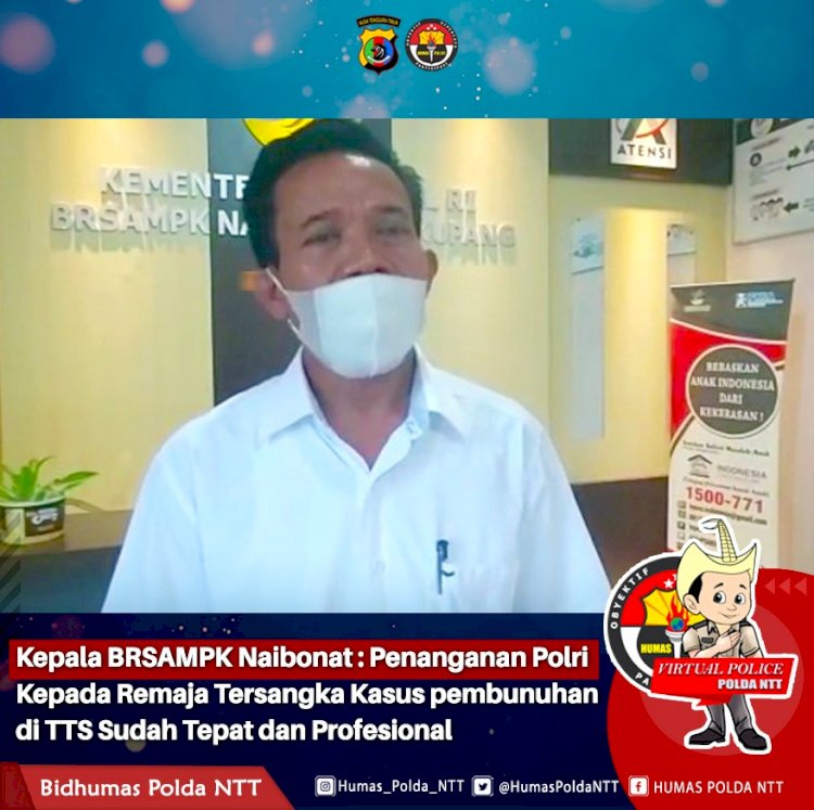 Kepala BRSAMPK Naibonat : Penanganan Polri Kepada Remaja Tersangka Kasus pembunuhan di TTS Sudah Tepa